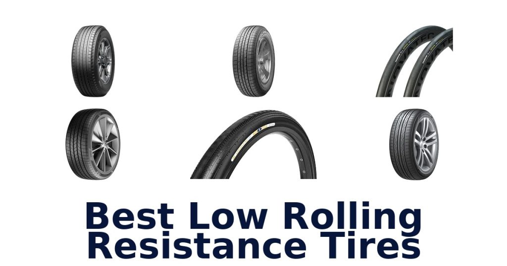 Best Low Rolling Resistance Tires