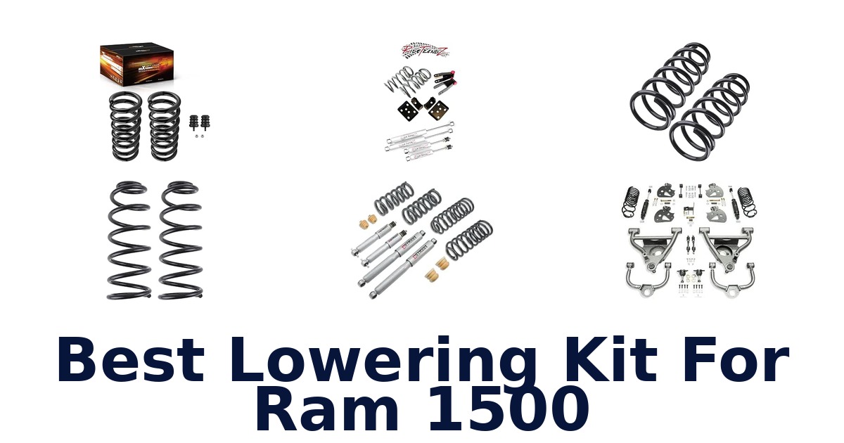 Best Lowering Kit For Ram 1500