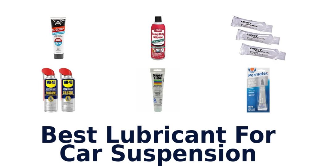 Best Lubricant For Car Suspension