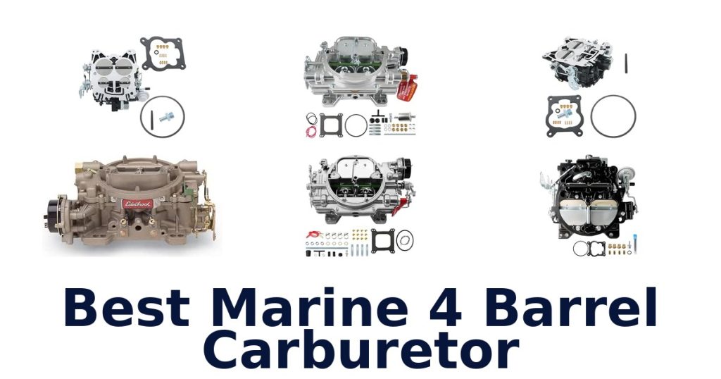 Best Marine 4 Barrel Carburetor