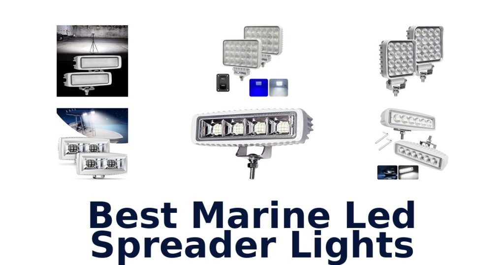 Best Marine Led Spreader Lights