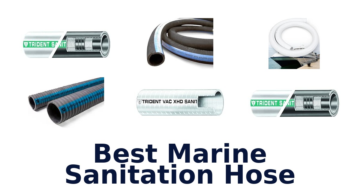 Best Marine Sanitation Hose