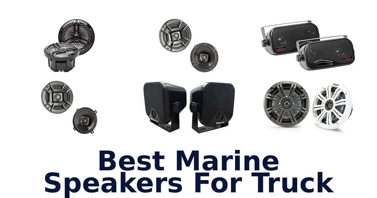 Best Marine Speakers For Truck
