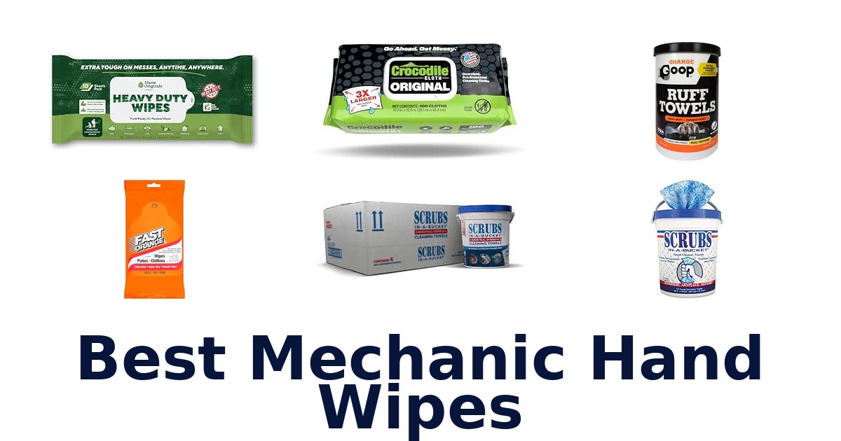 Best Mechanic Hand Wipes