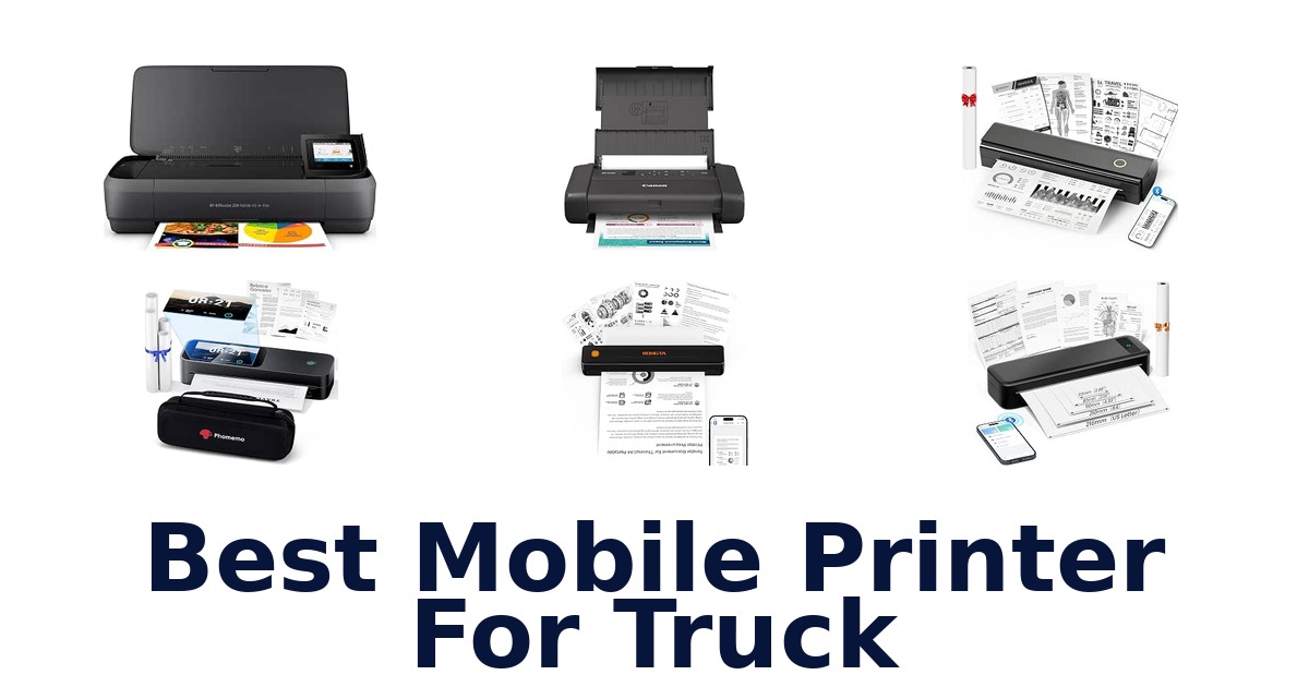 Best Mobile Printer For Truck