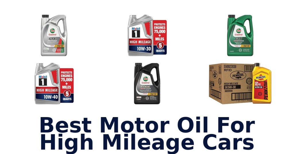 Best Motor Oil For High Mileage Cars