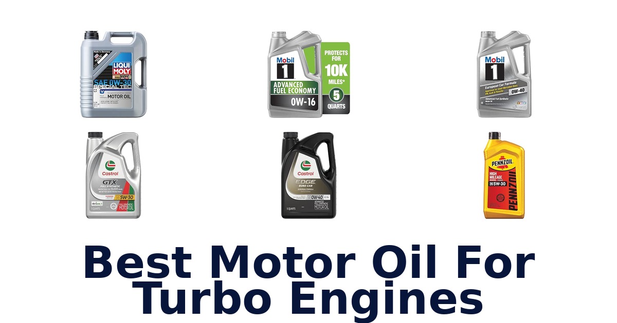 Best Motor Oil For Turbo Engines