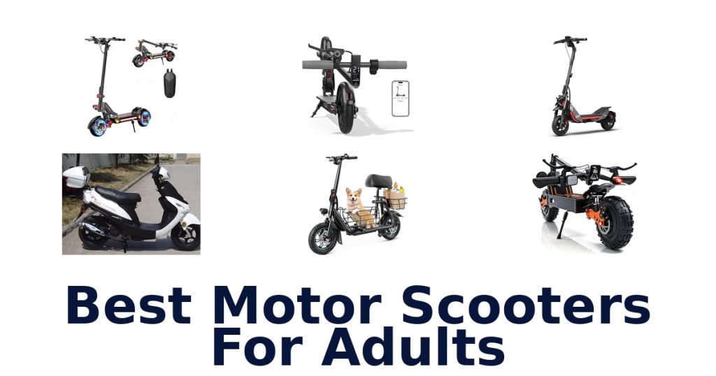 Best Motor Scooters For Adults