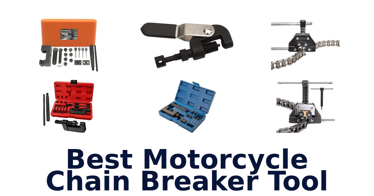 Best Motorcycle Chain Breaker Tool