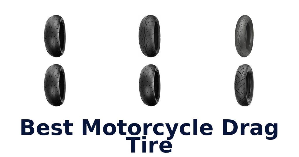 Best Motorcycle Drag Tire