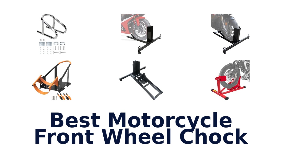 Best Motorcycle Front Wheel Chock