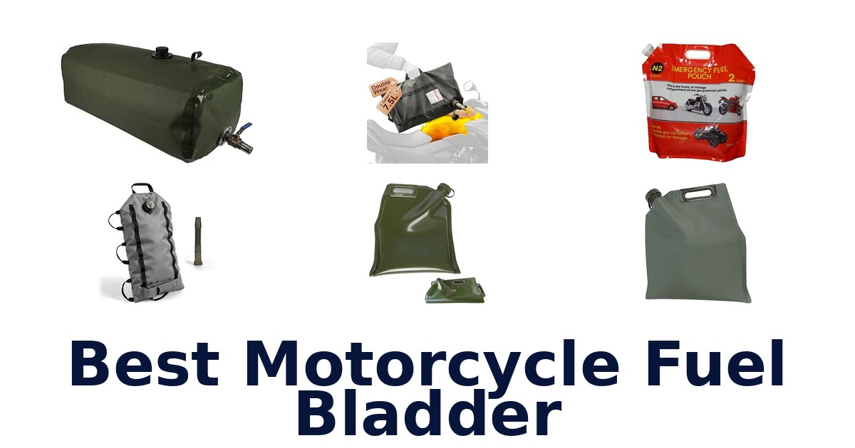 Best Motorcycle Fuel Bladder