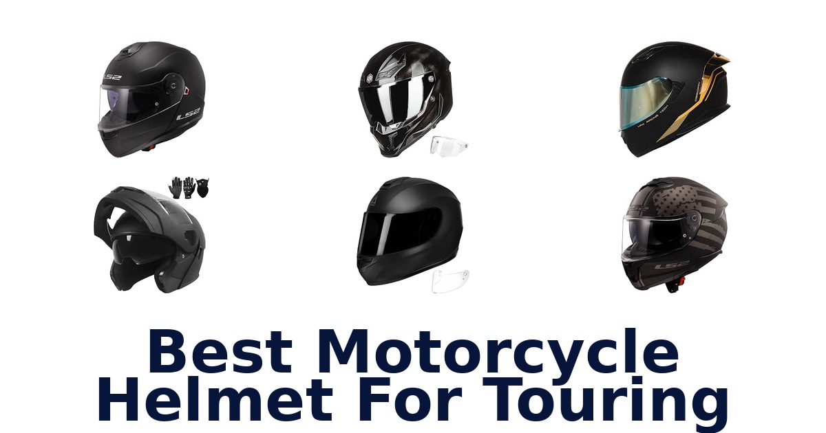 Best Motorcycle Helmet For Touring