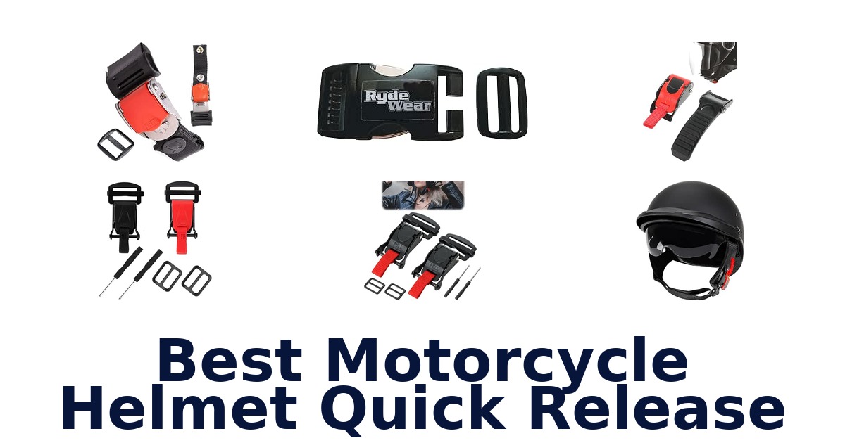 Best Motorcycle Helmet Quick Release
