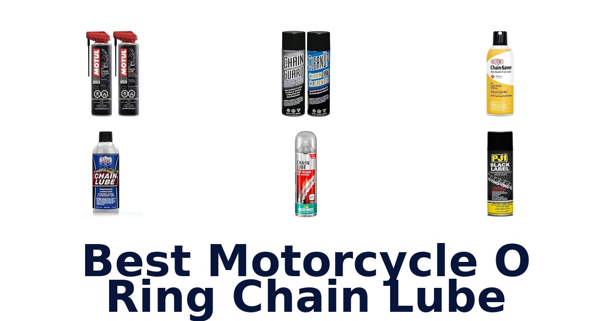 Best Motorcycle O Ring Chain Lube