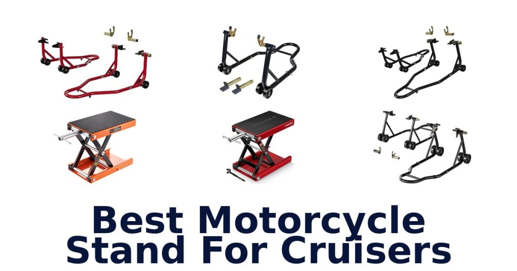 Best Motorcycle Stand For Cruisers