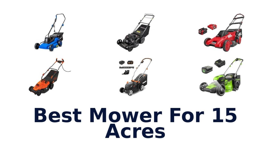 Best Mower For 15 Acres