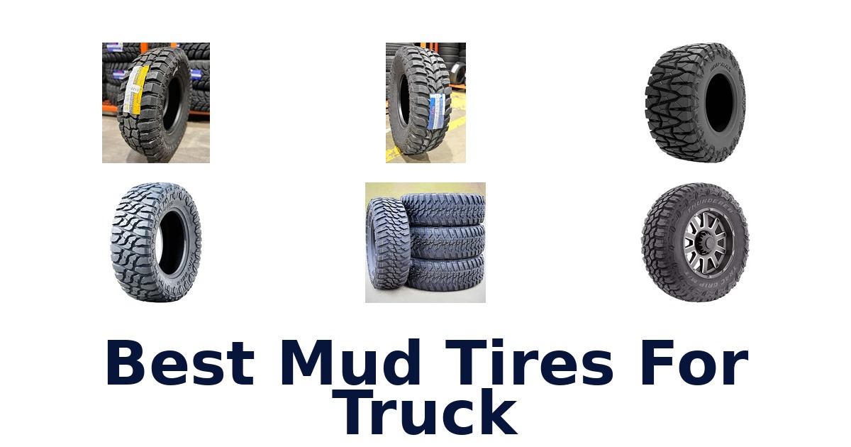 Best Mud Tires For Truck