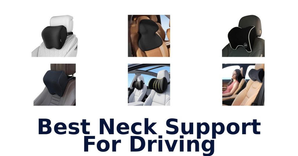 Best Neck Support For Driving