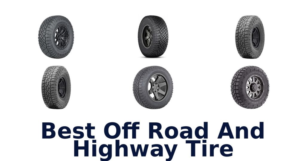 Best Off Road And Highway Tire