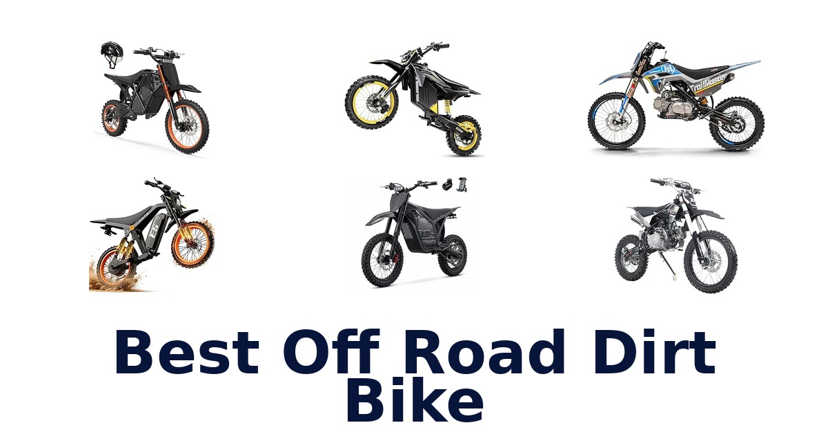Best Off Road Dirt Bike