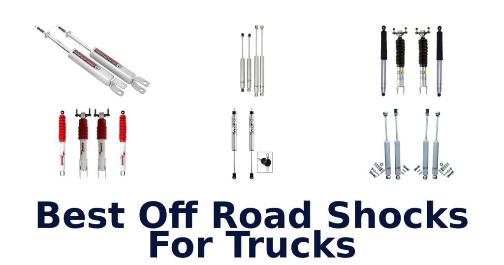 Best Off Road Shocks For Trucks