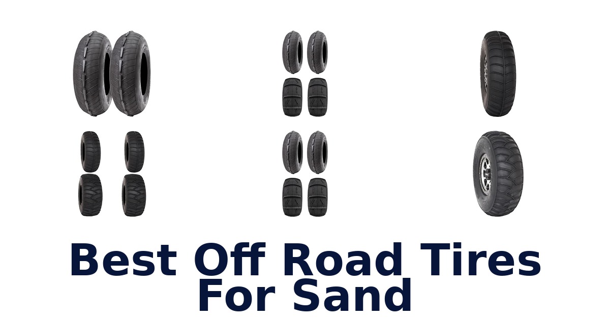 Best Off Road Tires For Sand