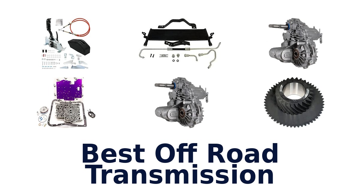 Best Off Road Transmission