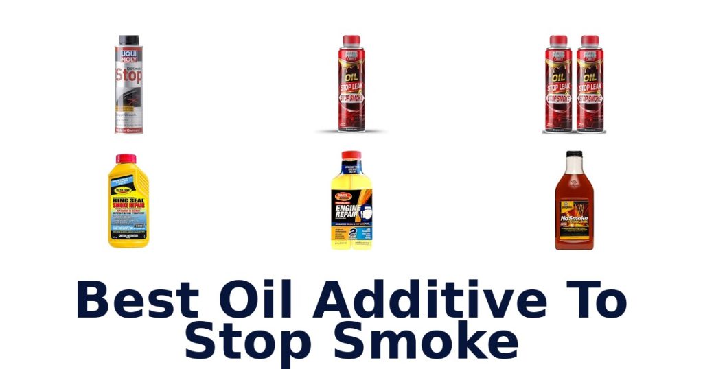 Best Oil Additive To Stop Smoke
