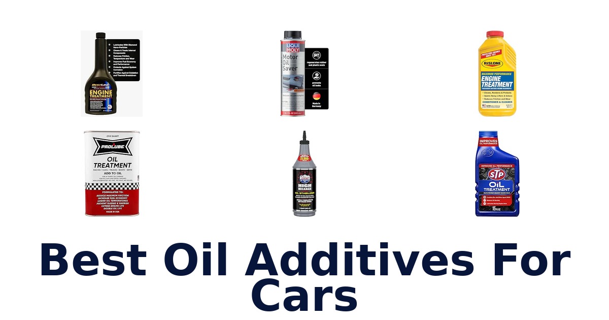 Best Oil Additives For Cars
