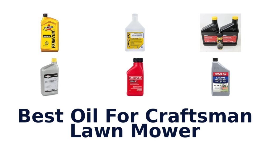 Best Oil For Craftsman Lawn Mower