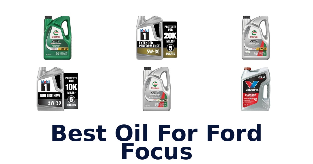 Best Oil For Ford Focus
