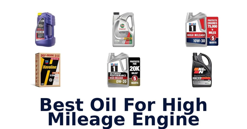 Best Oil For High Mileage Engine