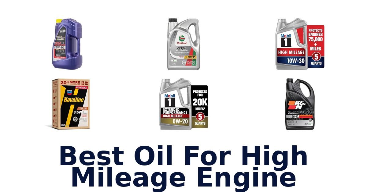 Best Oil For High Mileage Engine