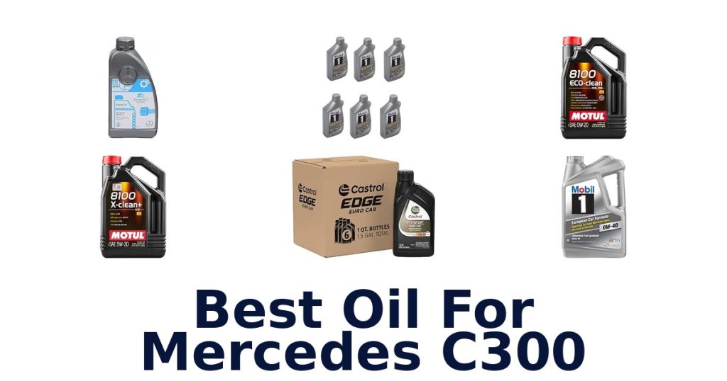 Best Oil For Mercedes C300