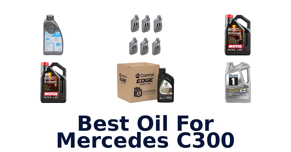 Best Oil For Mercedes C300