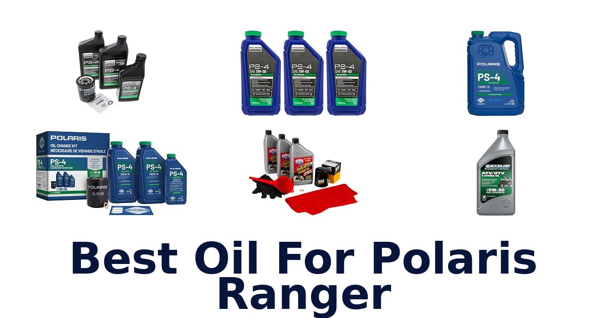Best Oil For Polaris Ranger
