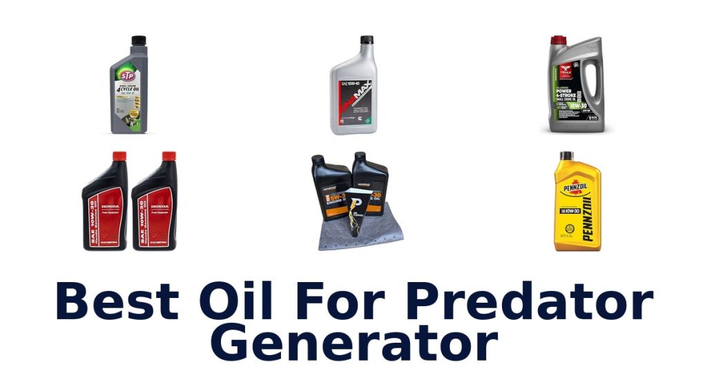 Best Oil For Predator Generator