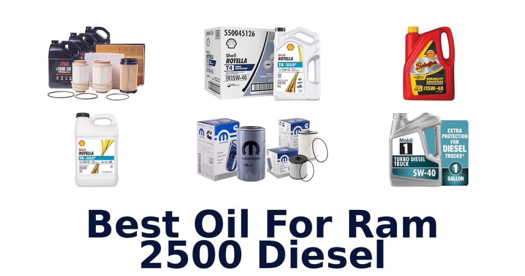 Best Oil For Ram 2500 Diesel
