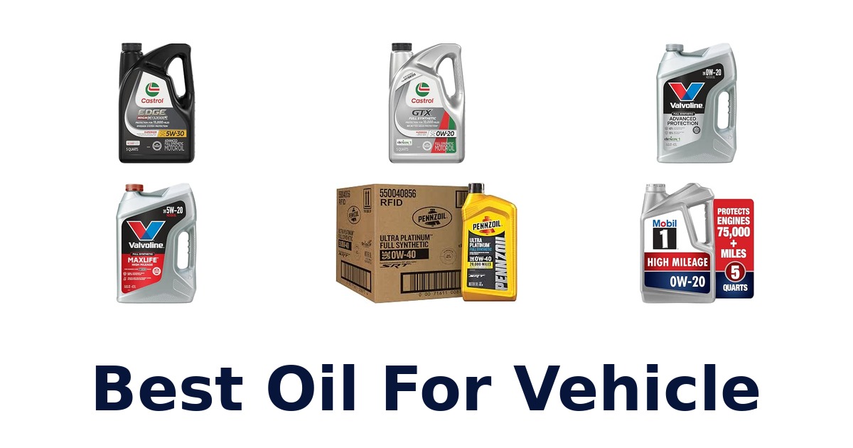Best Oil For Vehicle