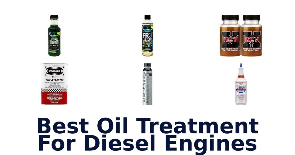Best Oil Treatment For Diesel Engines