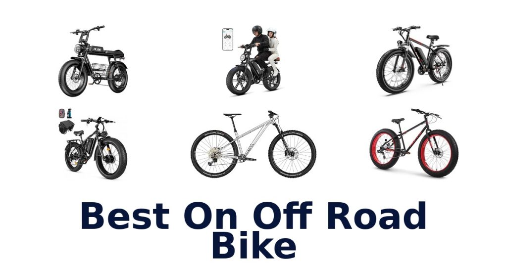 Best On Off Road Bike