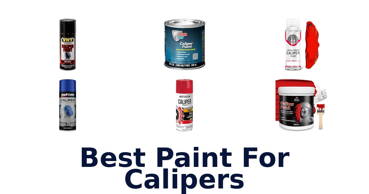 Best Paint For Calipers