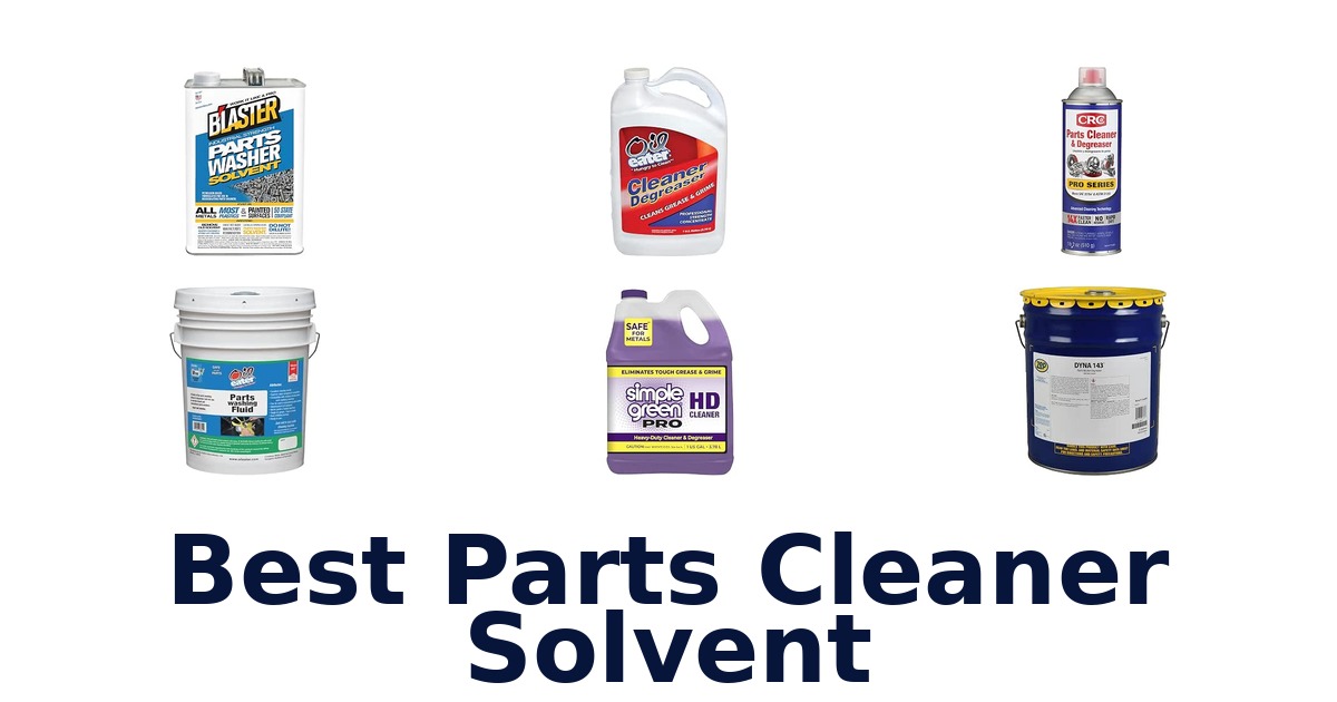 Best Parts Cleaner Solvent