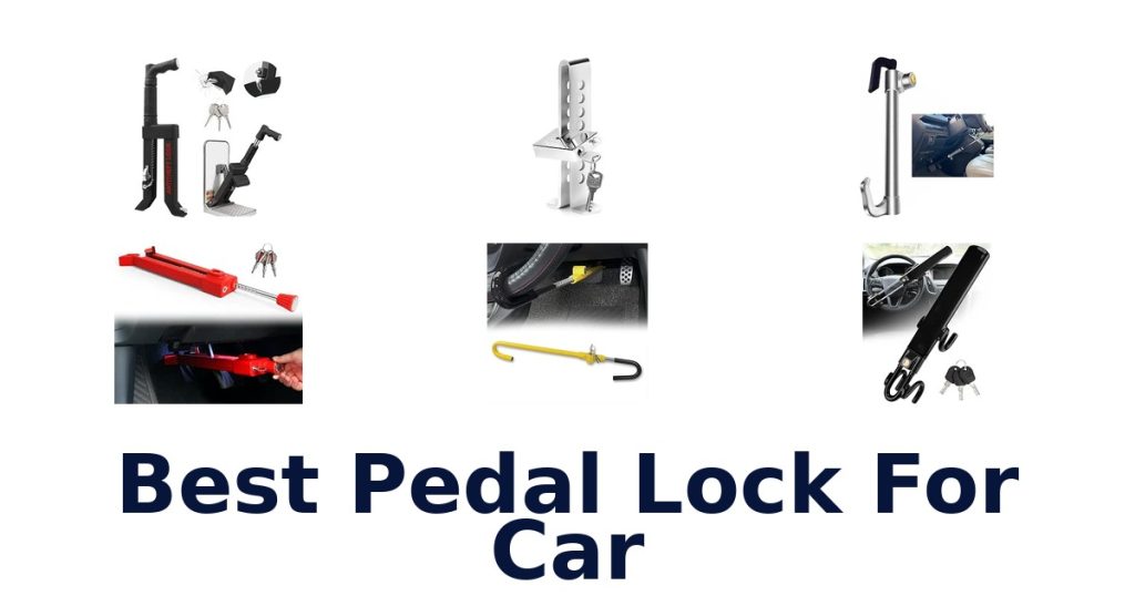 Best Pedal Lock For Car
