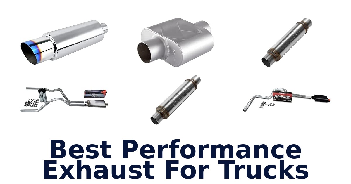 Best Performance Exhaust For Trucks