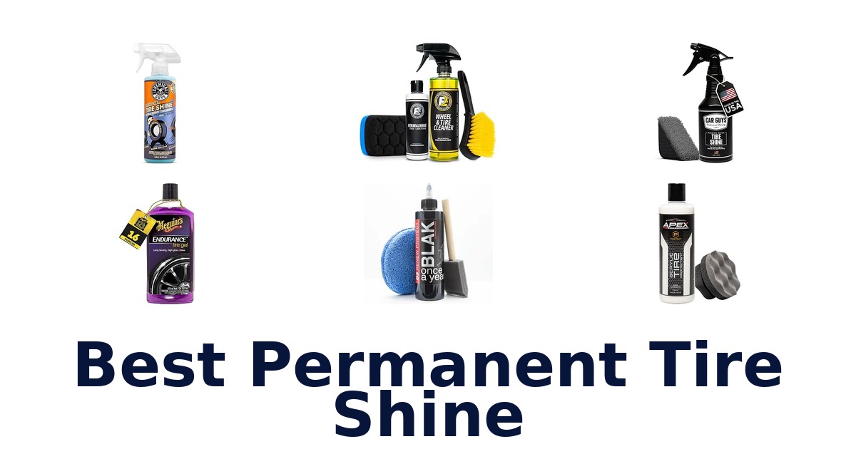 Best Permanent Tire Shine