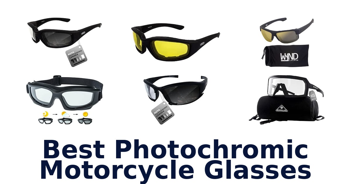 Best Photochromic Motorcycle Glasses