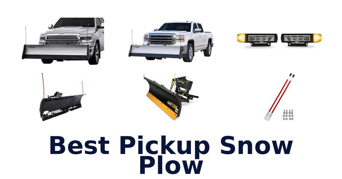 Best Pickup Snow Plow