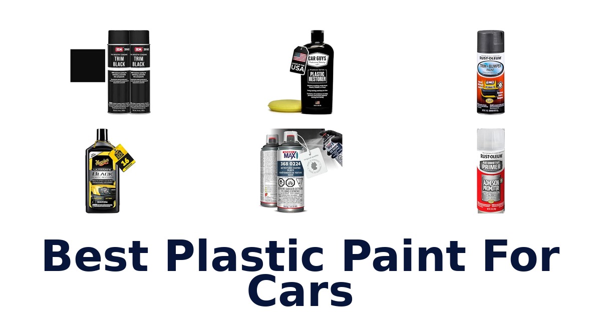 Best Plastic Paint For Cars